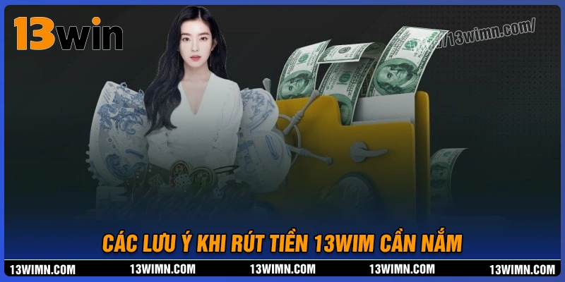 Mẹo nhỏ để rút tiền 13wim trong 2 phút thành công Mẹo nhỏ để rút tiền 13wim trong 2 phút thành công